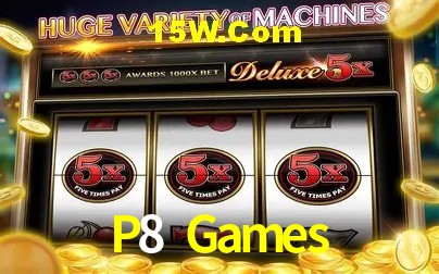 P8 Games: Seu Cassino Premiado com Pagamentos Rápidos